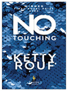 Cover image for No Touching